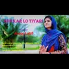 About Hun Kar Lo Tiyari Song